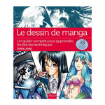Livre Le dessin de manga : Un guide complet pour apprendre toutes les techniques