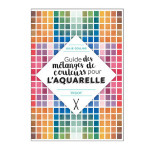 Livre Guide des mélanges de couleurs pour l'aquarelle