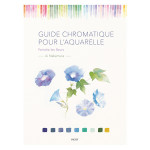 Livre Guide chromatique pour l'aquarelle : peindre les fleurs